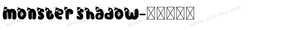 Monster Shadow字体转换